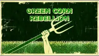 Back In Time: Green Corn Rebellion