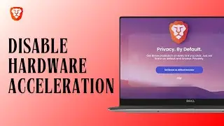 How To Disable Hardware Acceleration In The Brave Web Browser