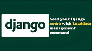 Seeding your Django with loaddata management command