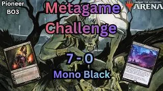 Breaking News: Pioneer Still Exists! 7-0 Undefeated Metagame Challenge - Mono Black MTG Arena BO3