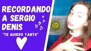ESPAÑOLA RECUERDA - Sergio Denis cantando Te quiero tanto !! 😍