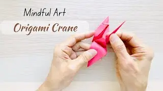 Mindful Art: Origami for Peace and Healing