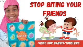 NO BITING | TODDLERS LEARNING VIDEOS | HEALTHY HABITS FOR KIDS