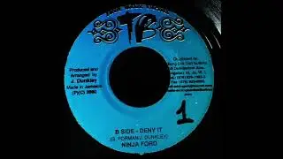 NINJA FORD - Deny It (2000) True Blue Family