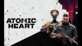 ATOMIC HEART INTRO