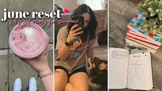 june monthly reset | setting goals & sharing my summer bucket list
