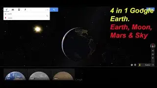 2022 google earth | google Mars | google moon  | google sky