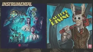JT Music - Rapture Rising (Original + Reimagined INSTRUMENTAL MASHUP) - Bioshock Rap