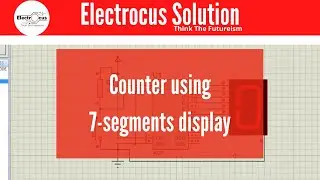 7 segment || IC 4511 || Number Display II BCD || Encoding & Decoding