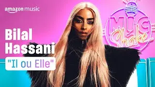 « Il ou Elle » (MicShake Remix) - Bilal Hassani feat. Waxx et C.Cole