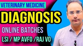 Veterinary Medicine || Online Classes for LSI / MP AVFO 2025 || Dr Suresh Jangir