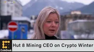 Hut 8 Mining CEO on Crypto Winter, Bitcoin&rsquo;s Presence at Davos 2023