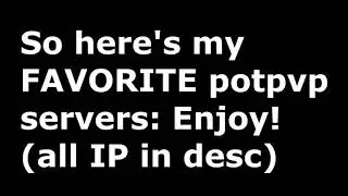 Top pot pvp in server