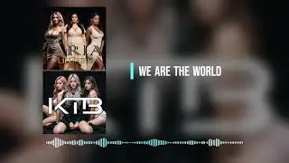 Amber, RIA, LilCaike and KTB | We are the World #pop #music #kpop