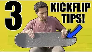 WHY YOU CAN'T LAND KICKFLIPS! (YOU'LL LEARN THEM FASTER)