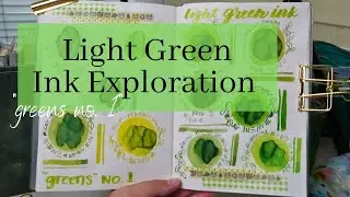 Светло-зелёные чернила для перьевой ручки 💚 | Ink Exploration № 7
