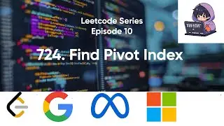 Find Pivot Index | Left Sum = Right Sum | Easy Explanation