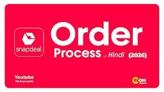 How to Process Orders on Snapdeal | Complete Beginner Guide (Hindi)