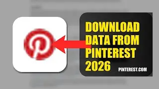 How To Download Data From Pinterest 2026