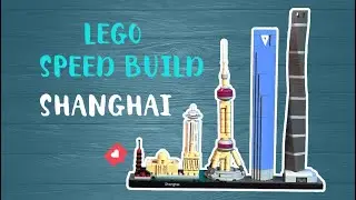 SHANGHAI Architecture 21039 🐲 LEGO Speed Build