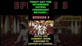 PRIEST GOT REVEREND SISTERS PREGNANT THEN THIS HAPPENED. #storytelling #viralreels #folklore #shorts