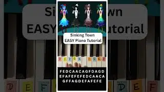 SINKING TOWN Easy Piano Tutorial Yoeko Kurahashi Animation Meme #animationmeme #sinkingtown 沈める街 fyp