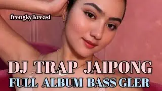 Dj trap jaipong _ full album bass gler