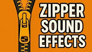 Zipper Zipping Sound Effects