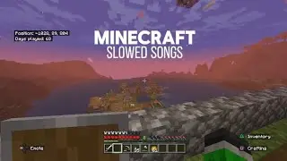 Slowed music || Minecraft nostalgia