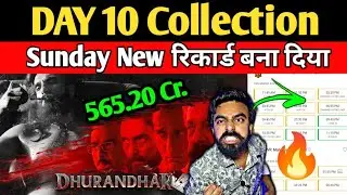 DHURANDHAR COLLECTION DAY 10 | DHURANDHAR PUBLIC REVIEW & REACTION | DHURANDHAR COLLECTION DAY 10 WW