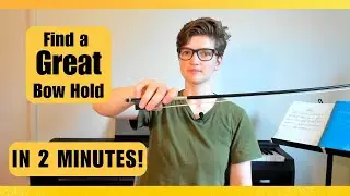 How to Hold a Violin (or viola) Bow