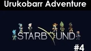 Playthrough Starbound Episode 4 Zone Alpha [HD]