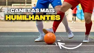 CANETAS MAIS HUMILHANTES FUTSAL/STREET 😱( Faça no interclasse )