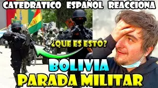 ESPAÑOL REACCIONA BOLIVIA PARADA MILITAR