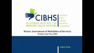 Waiver Assessment of Modalities of Services-A