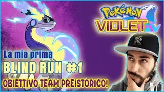 BLIND RUN Pokémon Violetto — Voglio creare un Team Preistorico! Non so cosa mi aspetta [#1]