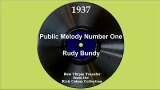 1937 Rudy Bundy - Public Melody Number One (Al Kallat, vocal)