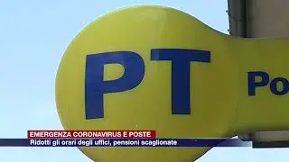 Etg - Emergenza coronavirus, riorganizzazione degli uffici postali