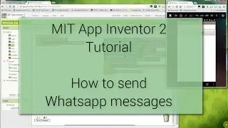 Android Tutorial  - How to send WhatsApp messages with MIT App Inventor 2