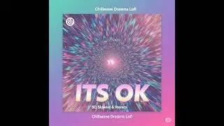 ITS OK | SARTAJ VIRK | Chillwave Dreams Lofi | Lofi Song | 8d Song | New punjabi Song 2025