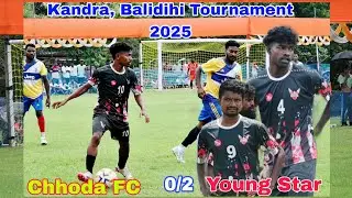 Young star Chandil 🆚 Chhoda FC 1st Round Match  At-Kandra 