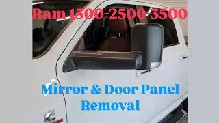 2010-2019 Dodge Ram 1500-2500-3500 Mirror & Door Panel Removal