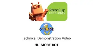 HU-MORE-BOT - OnStage Technical Demonstration Video - RoboCupJunior Eindhoven 2024