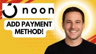 How To Add A Payment Method In Noon App | Quick Step by Step