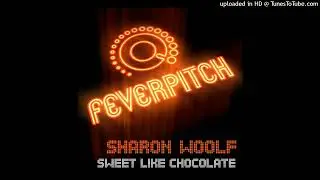 Sharon Woolf - Sweet Like Chocolate (TRC Remix)