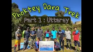 Phoktey Dara And Phalut Trekking || Singalila Range || Part-1 || Uttarey ||