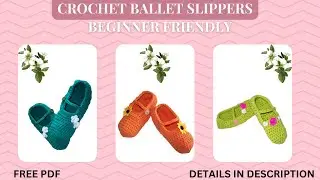 FREE PATTERN - Easy crochet ballet slippers