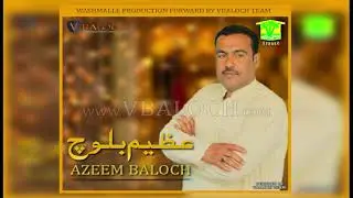 Airan Airan Nishtago Chara ( Azeem Baloch ) Top Songs #azeembaloch  #vbaloch #balochisongs