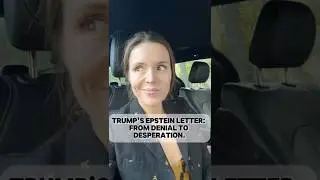 Trump&rsquo;s Epstein Letter: From Denial to Desperation. #TrumpEpstein #trump #epsteinfiles