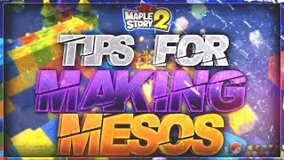 MapleStory 2 - Tips and Tricks for Making Mesos